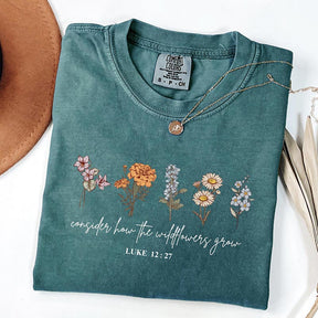 Consider How The Wildflowers Grow Foral T-Shirt
