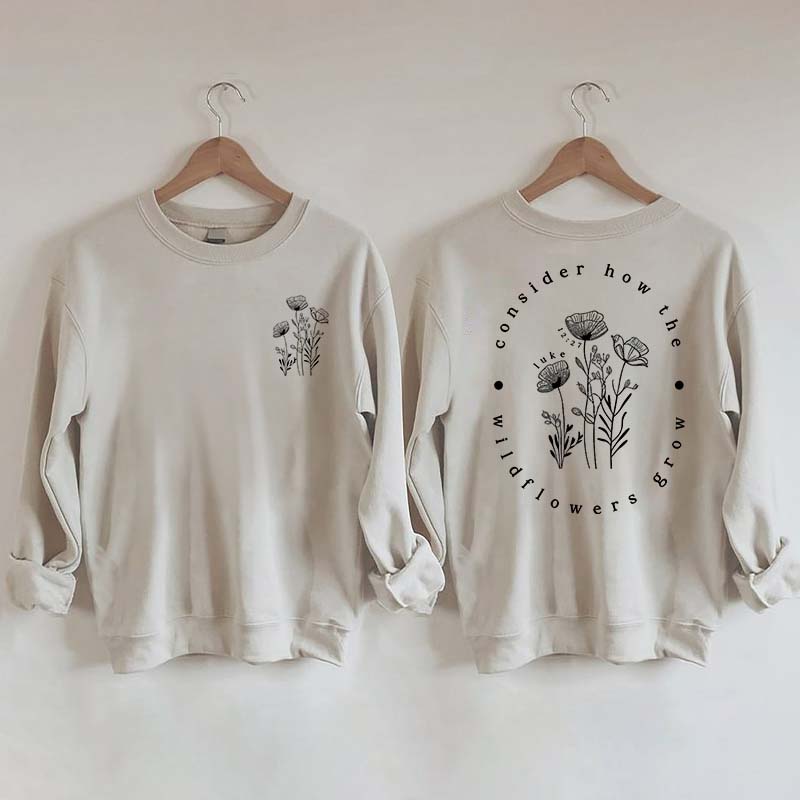 Cute Wildflower Religous Luke 12:27 Bible Verse Sweatshirt