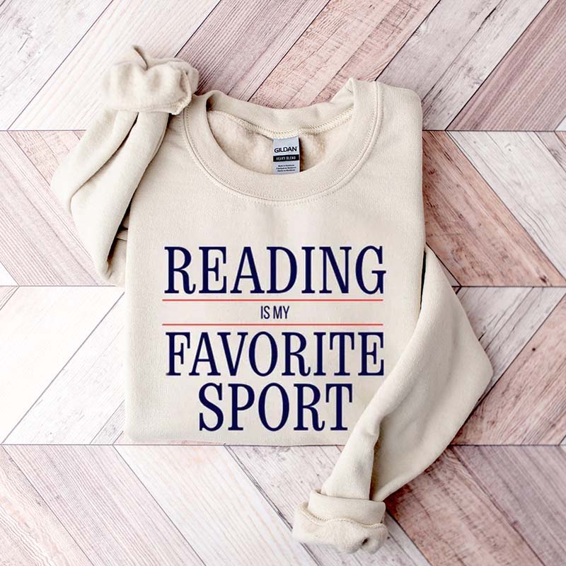 Reading is My Favorite Sport Booklover Sweatshirt