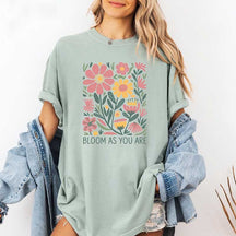 Bloom As You Are Boho Inspirational T-Shirt