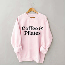 Coffee & Pilates Sweatshirt
