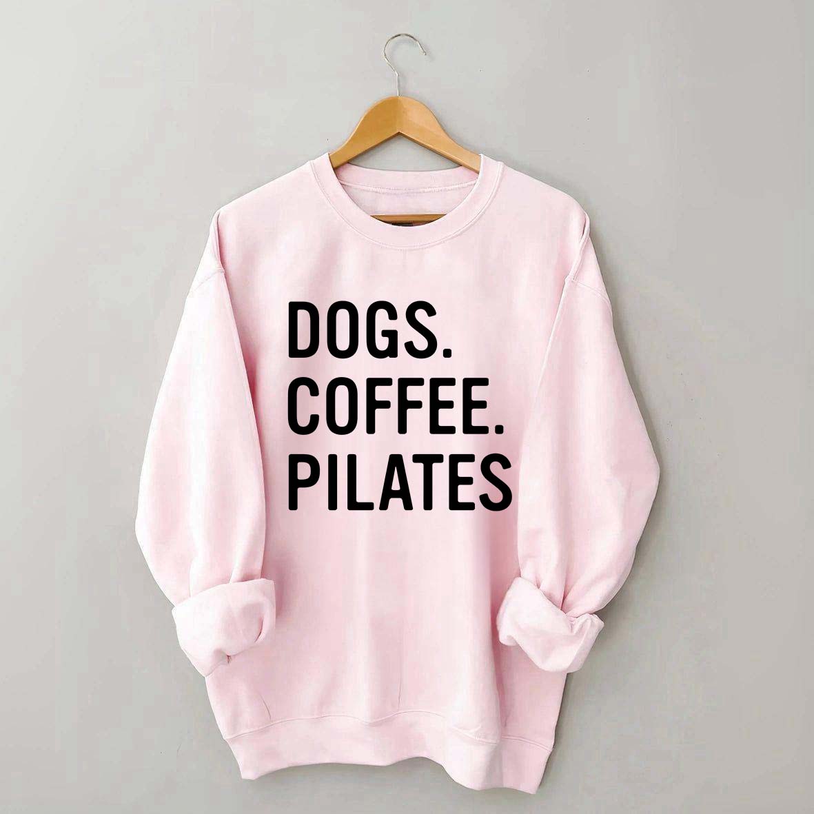 Dogs Coffee Pilates Sweatshirt