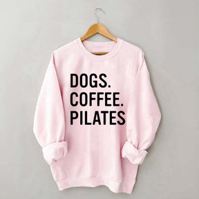 Dogs Coffee Pilates Sweatshirt