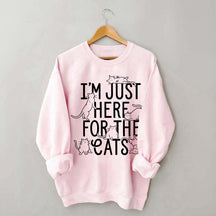 I'm Just Here For The Cats Sweatshirt