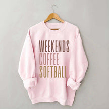 Weekends Coffee Softball Mom Sweatshirt