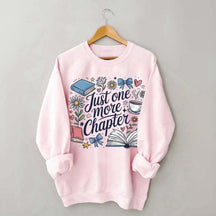 Cozy Book Just One More Chapter Sweatshirt