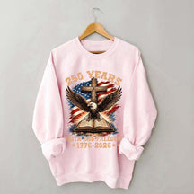 Faith And Freedom 250 Years Sweatshirt