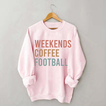Weekends Coffee Football Sweatshirt
