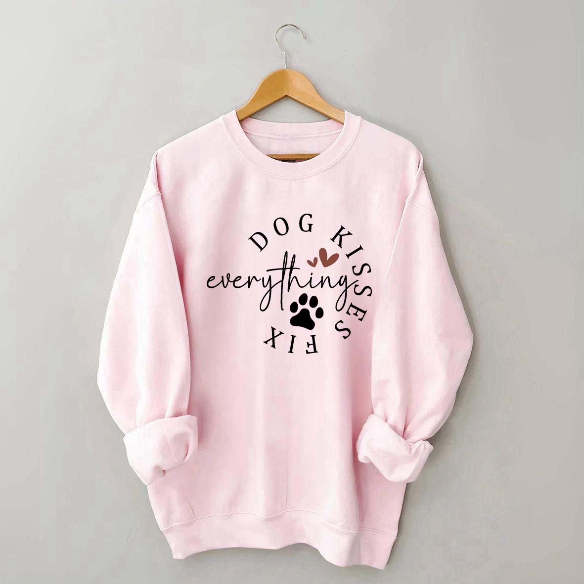 Dog Kisses Fix Everything Sweatshirt