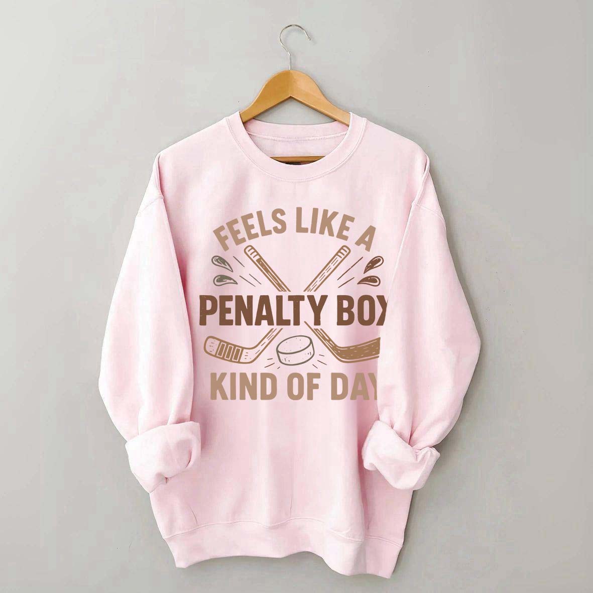 Feels Like A Penalty Box Kind Of Day Funny Sweatshirt