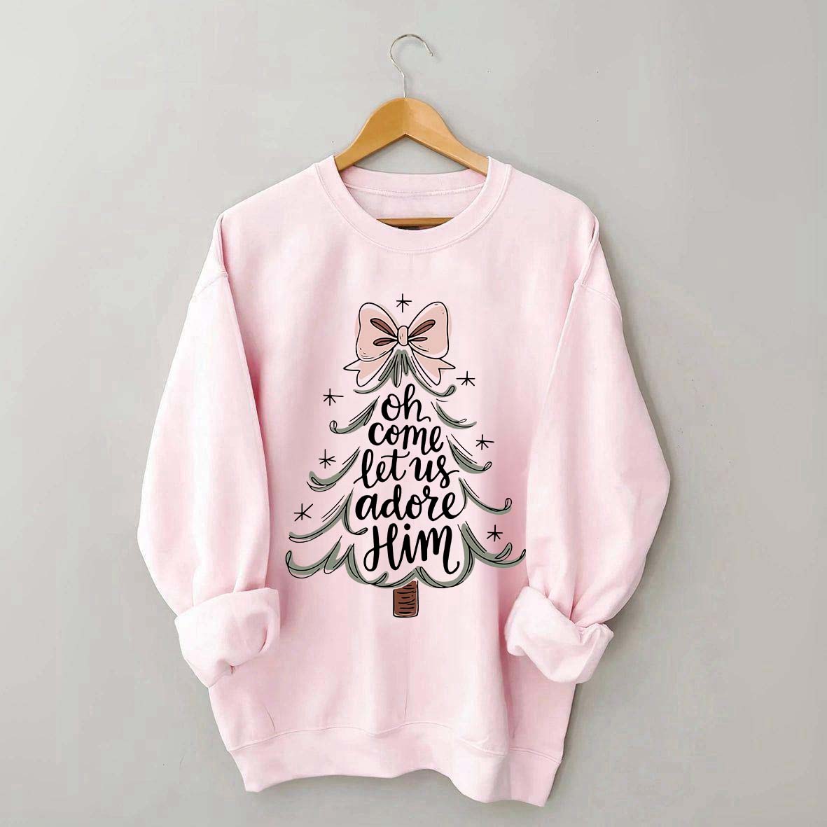 Religious Christmas Oh Come Let Us Adore Him Sweatshirt
