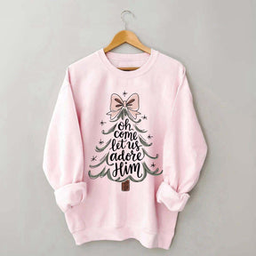 Religious Christmas Oh Come Let Us Adore Him Sweatshirt