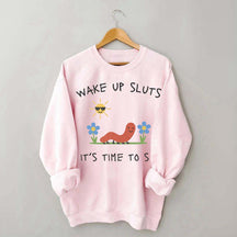 Wake Up Sweatshirt