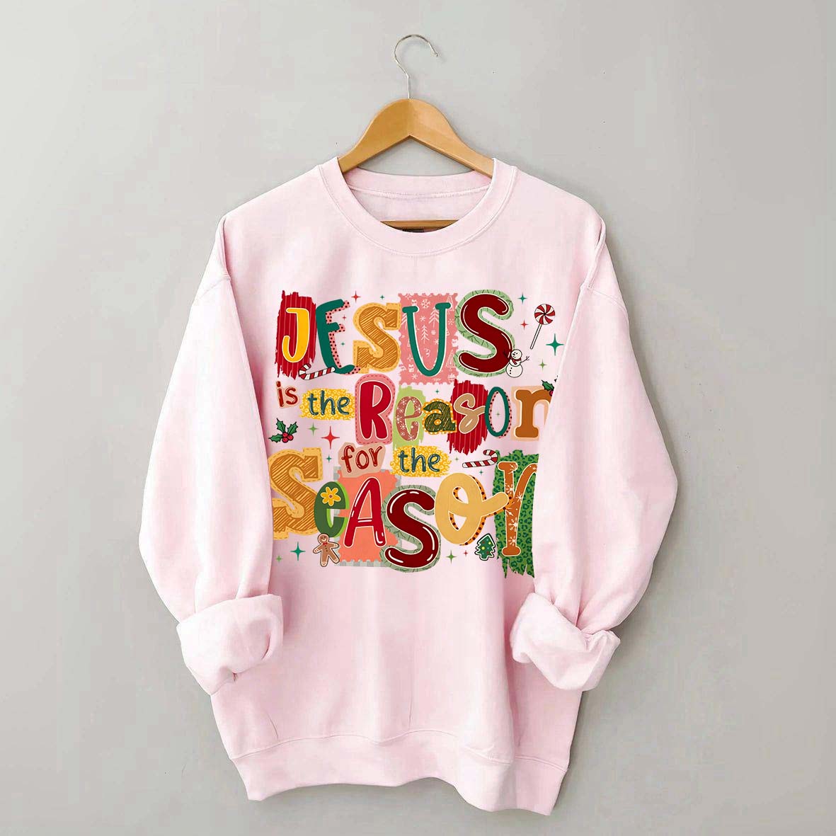 Christian Jesus Is The Reason Christmas Sweatshirt