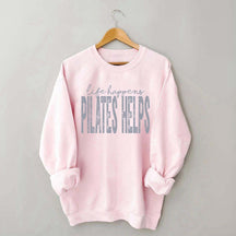Retro Life Happens Pilates Helps Sweatshirt