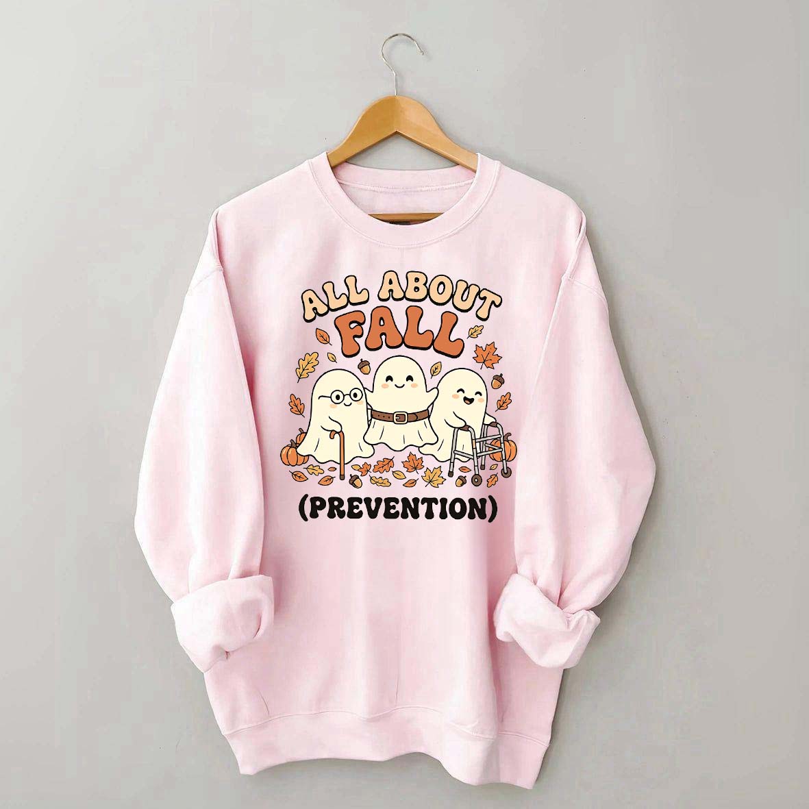 Ghost All About Fall Prevention Halloween Sweatshirt