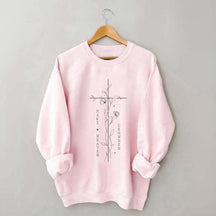 Make Heaven Crowded Religious Floral Sweatshirt