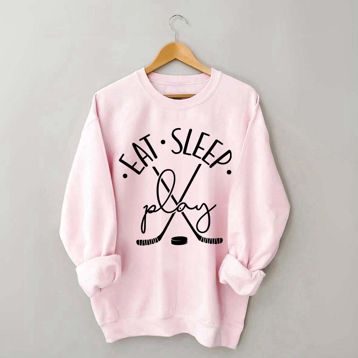 Eat Sleep Play Hockey Sweatshirt