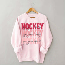 Hockey For Your Mind Motivational Sweatshirt