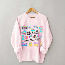 Retro Literally From The 1900s Sweatshirt