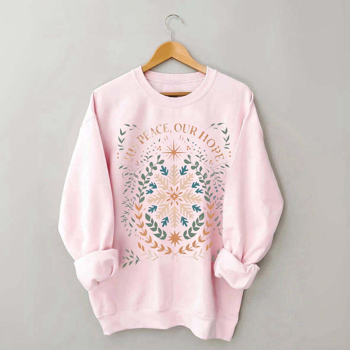 Christmas His Peace Our Hope Sweatshirt