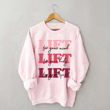 Lift for Your Mind Sweatshirt