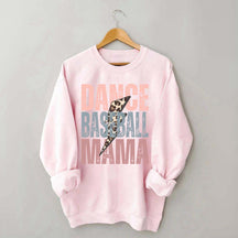 Dance and Baseball Mom Sweatshirt