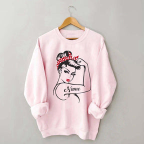 Custom Rosie the Riveter Strong Women Sweatshirt