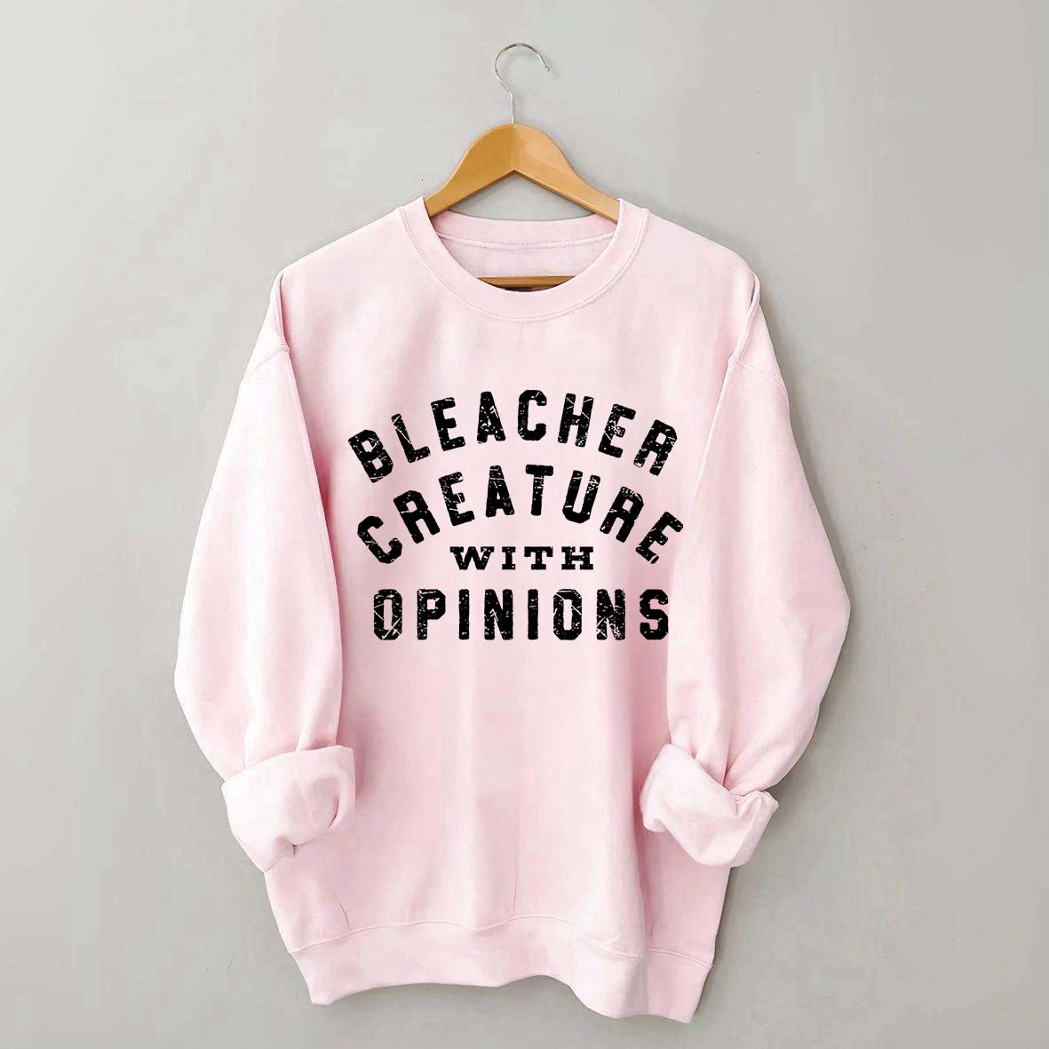 Bleacher Creature With Opinions Baseball Sweatshirt