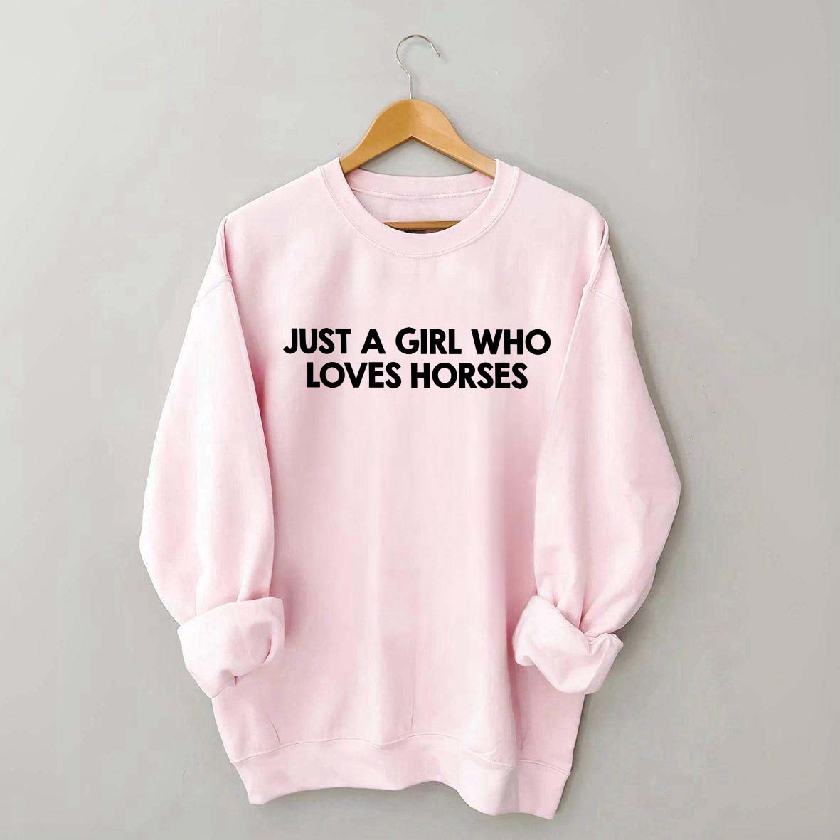 Minimalist Just A Girl Who Loves Horses Sweatshirt