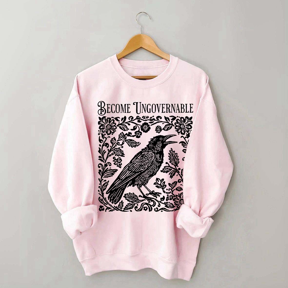 Become Ungovernable Folklore Crow Sweatshirt