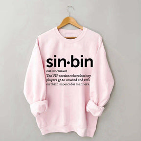 Sin Bin Funny Hockey Definition Sweatshirt