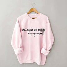 Walking By Faith Tripping Constantly Minimalist Sweatshirt