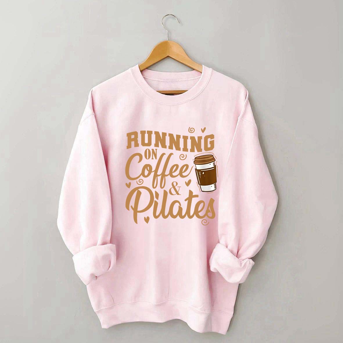 Running On Coffee And Pilates Powerhouse Sweatshirt