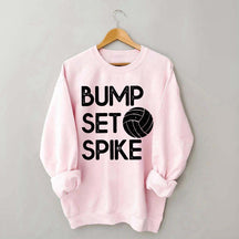 Bump Set Spike Volleyball Sweatshirt