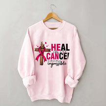 HE CAN Heal Cancer Luke 1:37 Sweatshirt