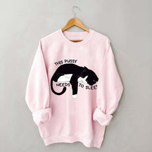 This Cat Needs To Sleep Sweatshirt