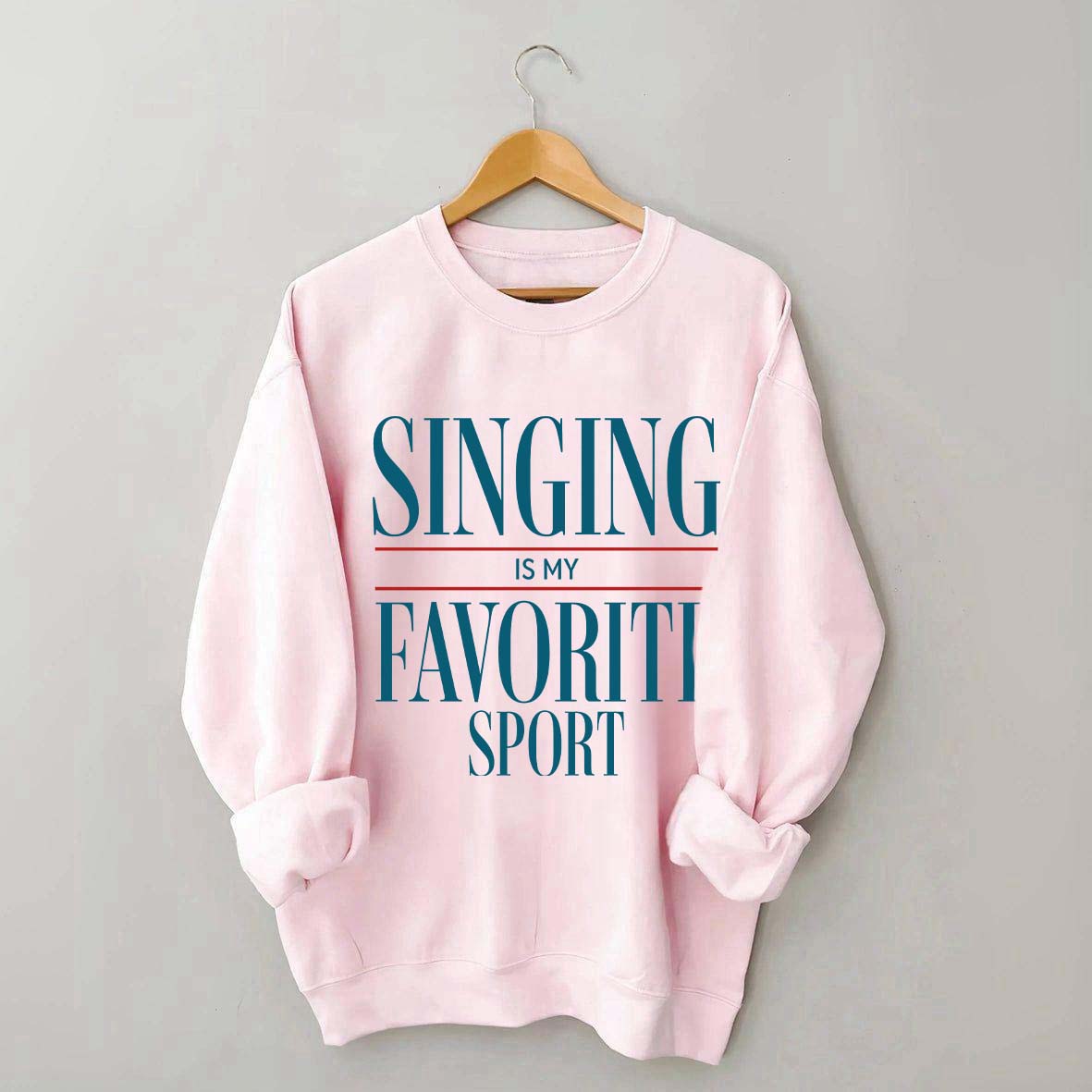 Singing Is My Favorite Sport Sweatshirt