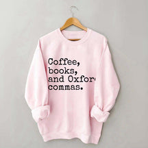 Coffee, Books & Oxford Commas Sweatshirt