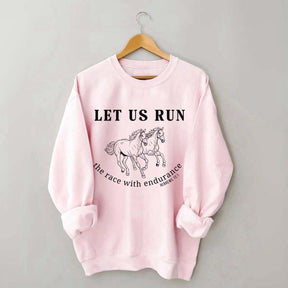 Run the Race Horses Sweatshirt