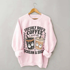 Freshly Boo'd Coffee: Served with Scream & Sugar Sweatshirt