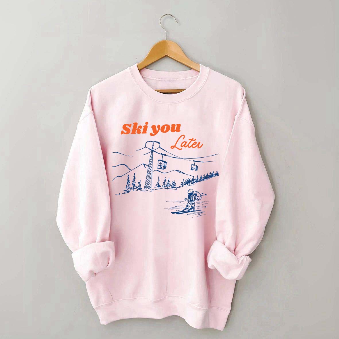 Ski You Later Sweatshirt
