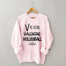 V is for Valentine Volleyball Sweatshirt