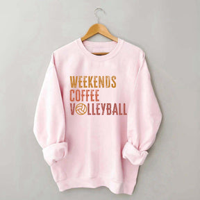 Weekends coffee volleyball Members Sweatshirt