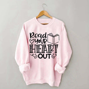 Read Your Heart Out Teacher Sweatshirt