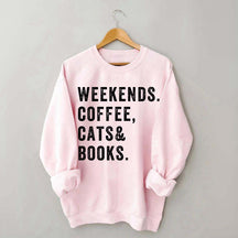 Weekends Coffee Cats & Books Sweatshirt