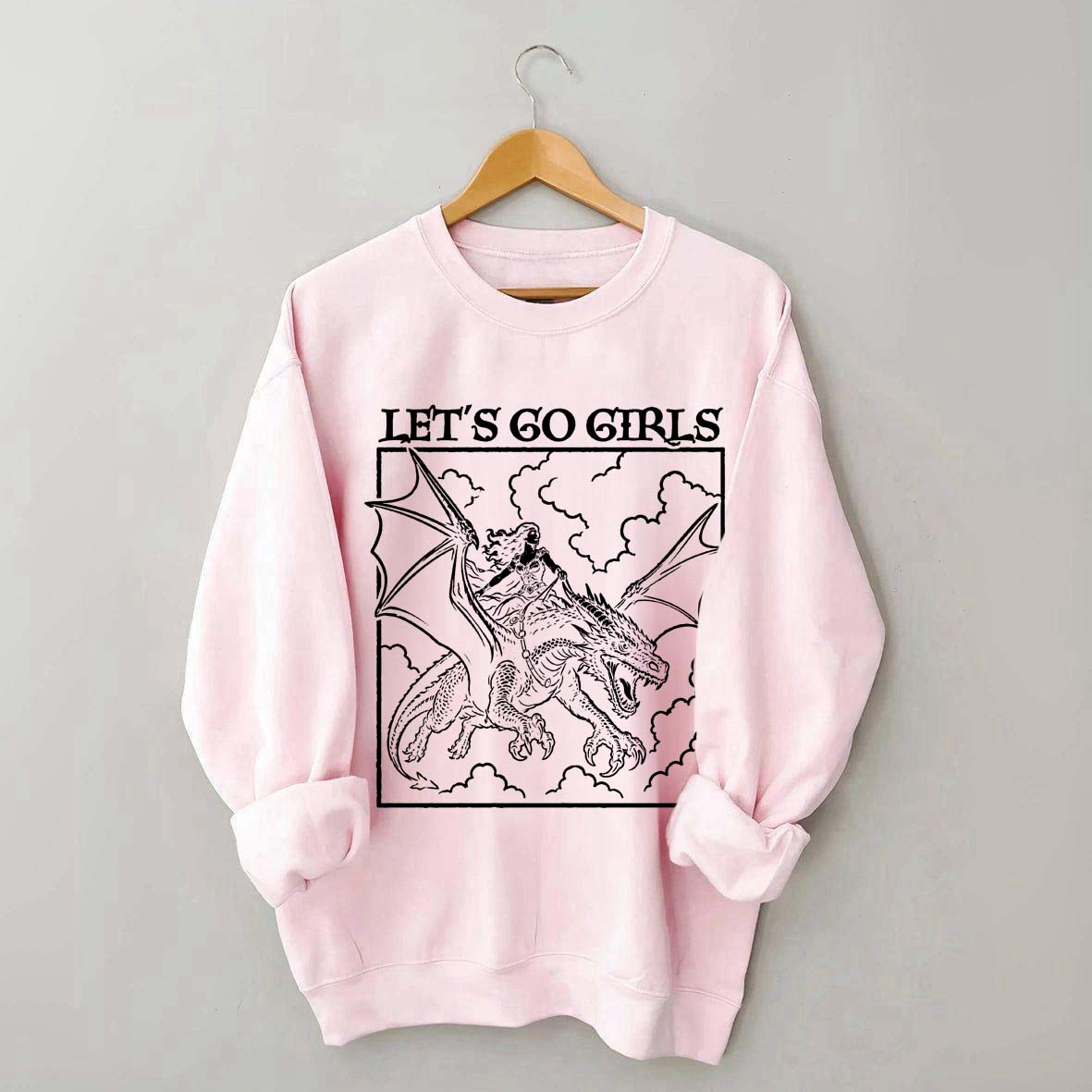 Fantasy Feminist Let's Go Girls Sweatshirt