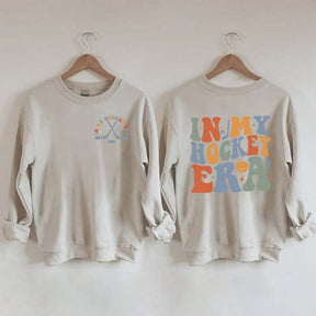 In My Hockey Mom Era Mama Sweatshirt