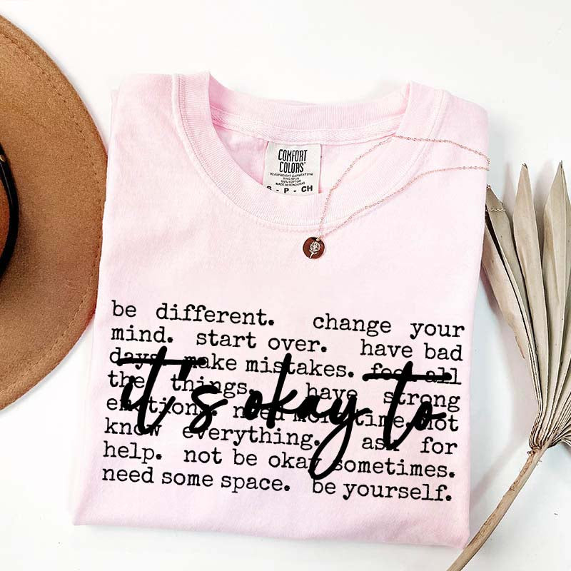 It's Okay Inspirational T-Shirt