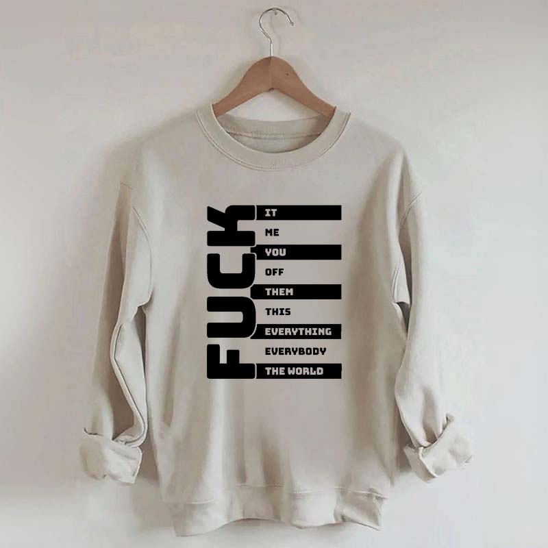 Funny Adult Humor Sarcastic Sweatshirt